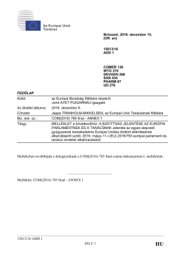 15613/16 ADD 1 DG C 1 Mellékelten továbbítjuk a delegációknak a