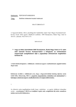 Elsőfokú kötelezést kiszabó határozat HAT Á ROZATA