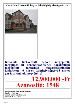 1548 Kisvárdán frekventált helyen üzlethelyiség eladó garázzsal!