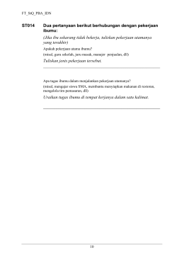 ST014 Dua pertanyaan berikut berhubungan dengan pekerjaan