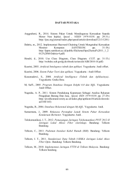 66 DAFTAR PUSTAKA Anggraheni, R., 2014. Sistem Pakar Untuk