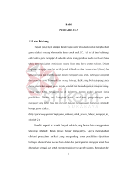 1 BAB I PENDAHULUAN 1.1 Latar Belakang Tujuan yang ingin
