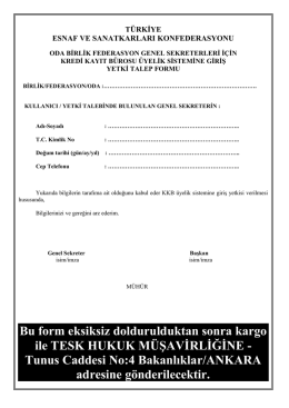 Tunus Caddesi No:4 Bakanlıklar/ANKARA adresine