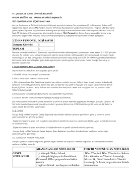 UZMAN PERSONEL KİŞİ SAYISI Danışma G&ouml;revlisi 1 TOPLAM 1
