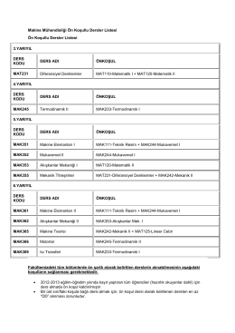 Makine Mühendisliği Ön Koşullu Dersler Listesi Ön Koşullu Dersler