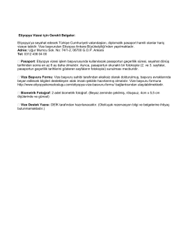 Etiyopya Vizesi i&ccedil;in Gerekli Belgeler: Etiyopya`ya seyahat