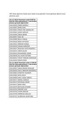 NOT: Bütün öğrenciler listede yazan saatde sınava