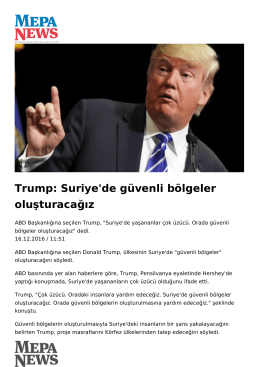 Trump: Suriye`de güvenli bölgeler oluşturacağız