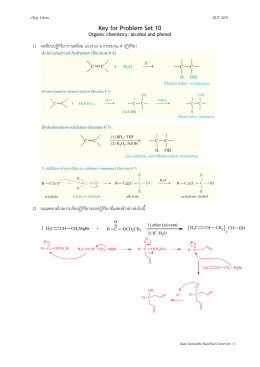 Key for Problem Set 10 1) จงเขียนปฏิกิริยาการเตรียม alcohol มาประม