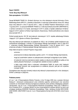 Raport 104/2016 Temat: Skup Akcji Własnych Data