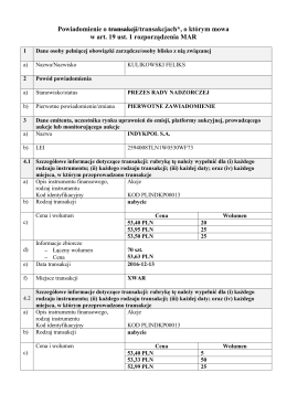 Powiadomienie o transakcji/transakcjach*, o którym mowa w art. 19