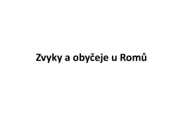 Zvyky a obyčeje u Romů