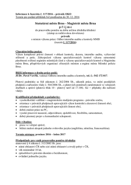 Statut&aacute;rn&iacute; město Brno - Magistr&aacute;t města Brna p ř i j m e
