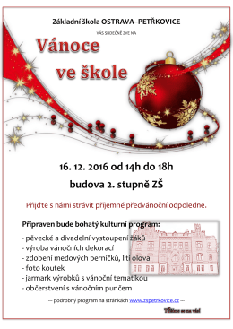 16. 12. 2016 od 14h do 18h budova 2. stupně Z&Scaron;