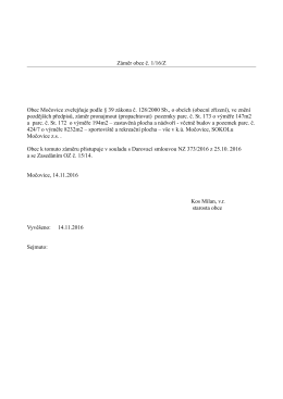 Z&aacute;měr obce č. 1/16/Z Obec Močovice zveřejňuje podle &sect; 39 z&aacute;kona
