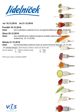 19.12.2016 21.12.2016 od do Pondělí 19.12.2016 Úterý 20.12.2016