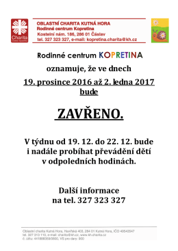 19.12.-2.1. zavřeno v Kopretině