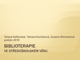 BIBLIOTERAPIE VE STŘEDOŠKOLSKÉM VĚKU