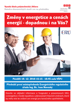 Změny v energetice a cenách energií - dopadnou i na Vás?