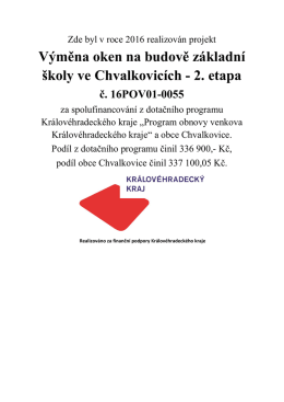 Výměna oken na budově základní školy ve Chvalkovicích