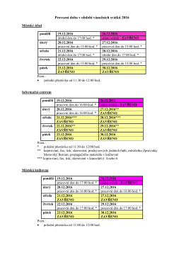 Provozní doba v období vánočních svátků 2016