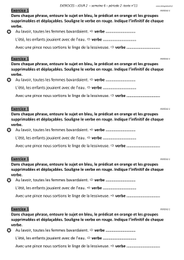 Exercice 1 Dans chaque phrase, entoure le sujet en bleu, le pr&eacute;dicat