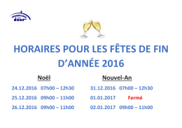horaires pour les fêtes de fin d`année 2016