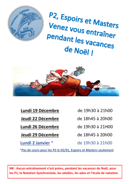 Lundi 19 Décembre de 19h30 à 21h00 Jeudi 22 Décembre de