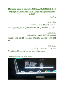 Methode pour la nouvelle MISE A JOUR MOXIE 6.10 Reglage du