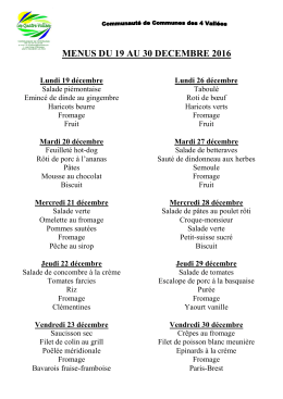 MENUS DU 19 AU 30 DECEMBRE 2016 Lundi 19 d&eacute;cembre