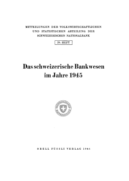 Das schweizerische Bankwesen im Jahre 1945