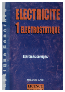 ELECTRICITE 1 Electrostatique Exercices corrig&eacute;s (PDF
