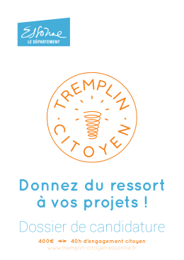 Donnez du ressort à vos projets - Conseil départemental de l`Essonne