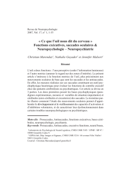 «Ce que l`œil nous dit du cerveau» Fonctions exécutives, saccades