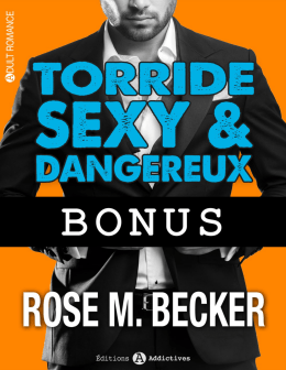 Torride Sexy et Dangereux - Bonus