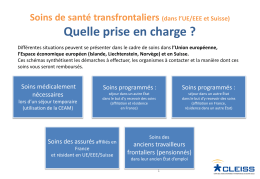 Soins de santé transfrontaliers (dans l`UE/EEE et Suisse) Quelle