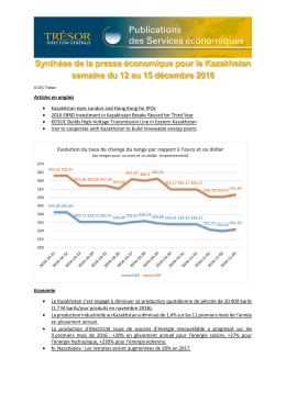 Synth&egrave;se de la presse &eacute;conomique pour le Kazakhstan semaine du