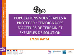 populations vulnérables à protéger : témoignages d`acteurs de