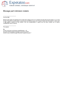 Blocage part indivision notaire