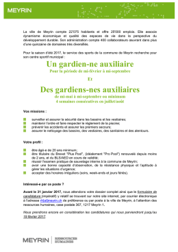 Un gardien-ne auxiliaire Des gardiens