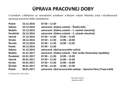 Úprava pracovnej doby v súvislosti s blížiacimi sa Vianočnými
