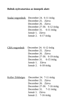 Boltok nyitvatartása az ünnepek alatt: Szalai vegyesbolt December