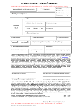 versenyenged&eacute;ly ig&eacute;nylő adatlap