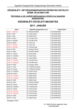 Az EGYGYSZI k&eacute;szenl&eacute;ti &uuml;gyeleti rendje