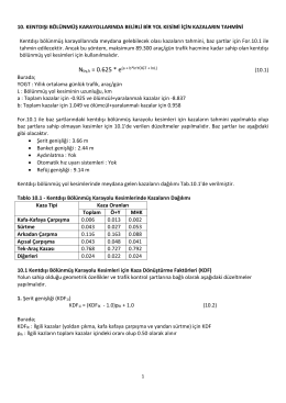10. KENTDIŞI B&Ouml;L&Uuml;NM&Uuml;Ş KARAYOLLARINDA BELİRLİ BİR YOL