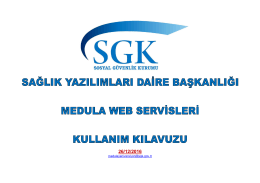 MEDULA Kullanım Kılavuzu i&ccedil;in tıklayınız