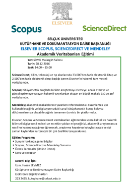 ELSEVIER SCOPUS, SCIENCEDIRECT VE MENDELEY Akademik