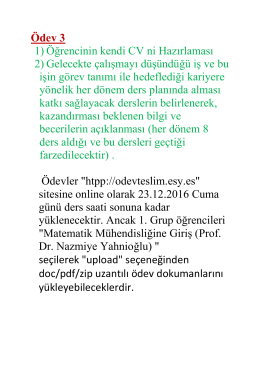&Ouml;dev 3 1) &Ouml;ğrencinin kendi CV ni Hazırlaması 2) Gelecekte