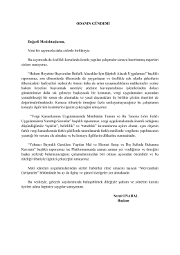 ODANIN GÜNDEMİ Değerli Meslektaşlarım, Yeni