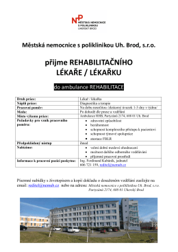 přijme REHABILITAČNÍHO LÉKAŘE / LÉKAŘKU